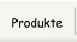 Produkte